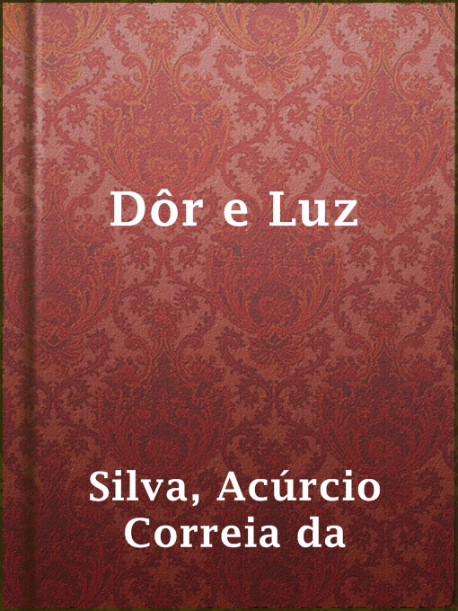 Title details for Dôr e Luz by Acúrcio Correia da Silva - Wait list
